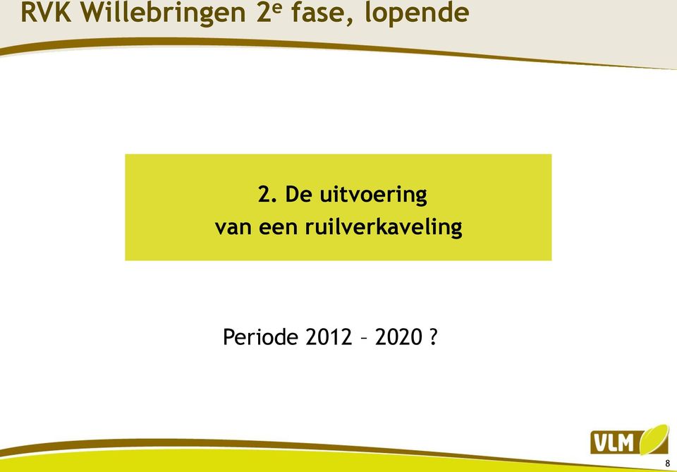 De uitvoering van een