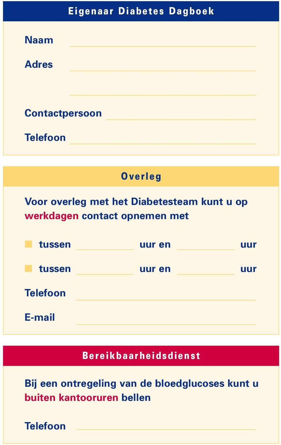 tussen uur en uur tussen uur en uur Telefoon -mail B e r e i k b a a r h e i d s d i