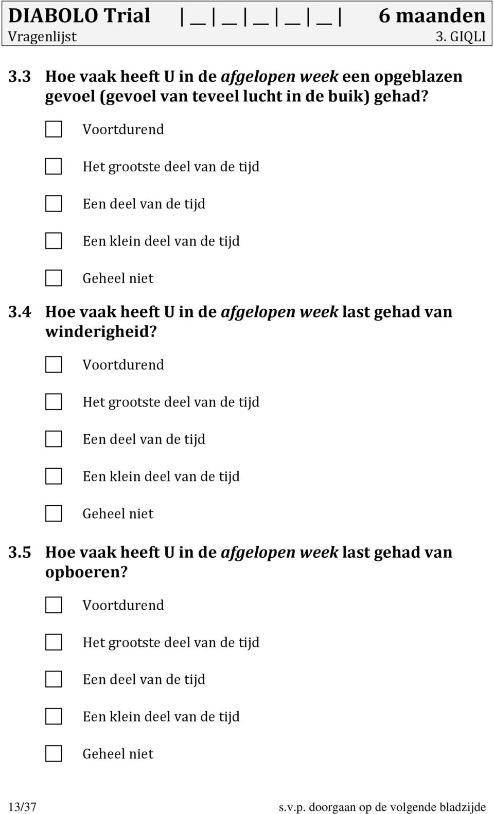 teveel lucht in de buik) gehad? 3.