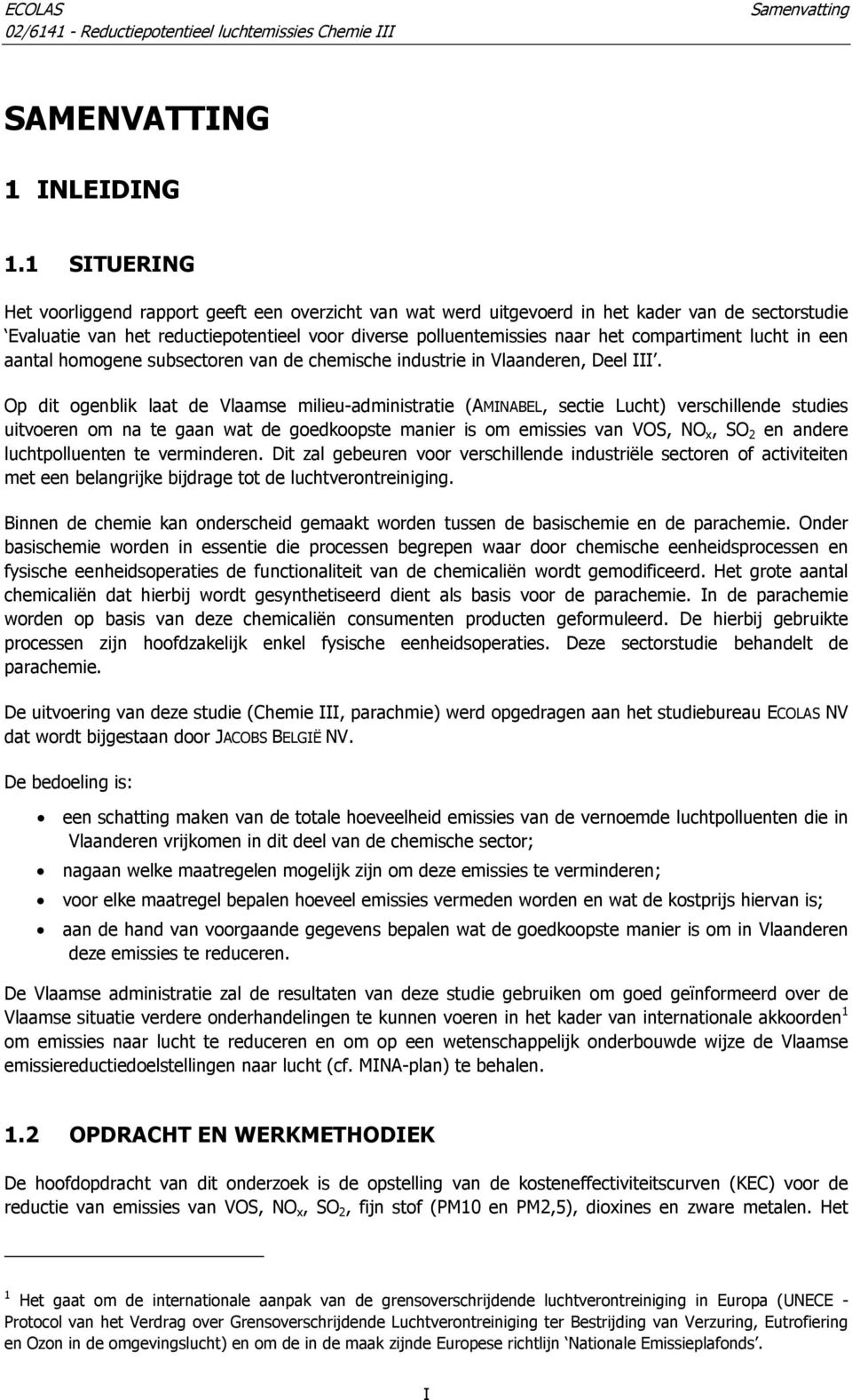 compartiment lucht in een aantal homogene subsectoren van de chemische industrie in Vlaanderen, Deel III.