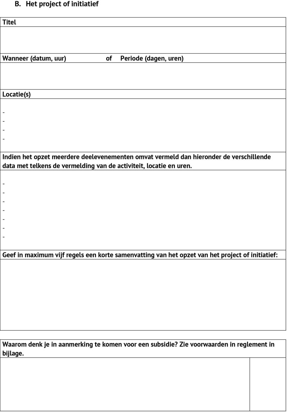 deelevenementen omvat vermeld dan hieronder de verschillende data met telkens de vermelding van de