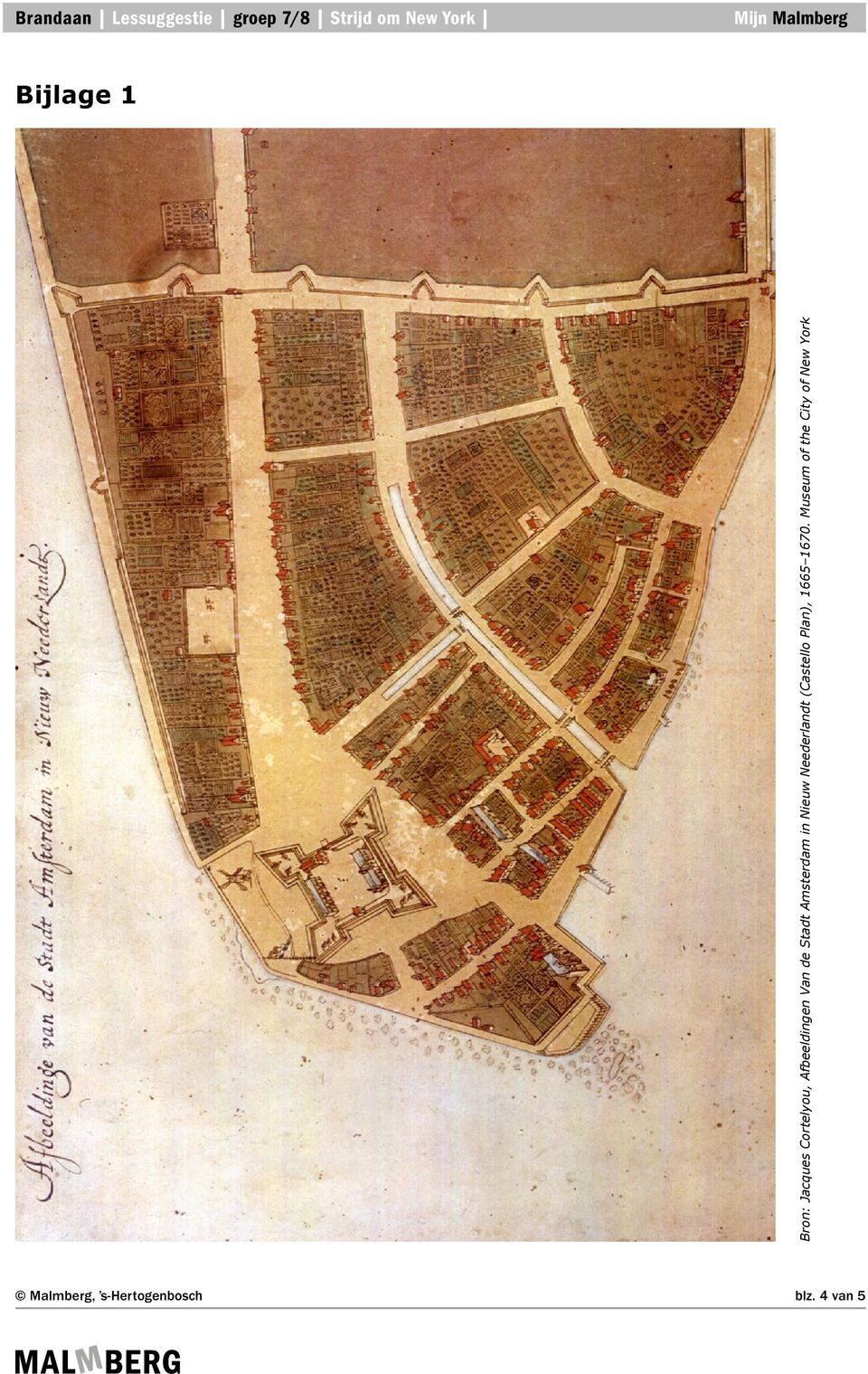 (Castello Plan), 1665 1670.