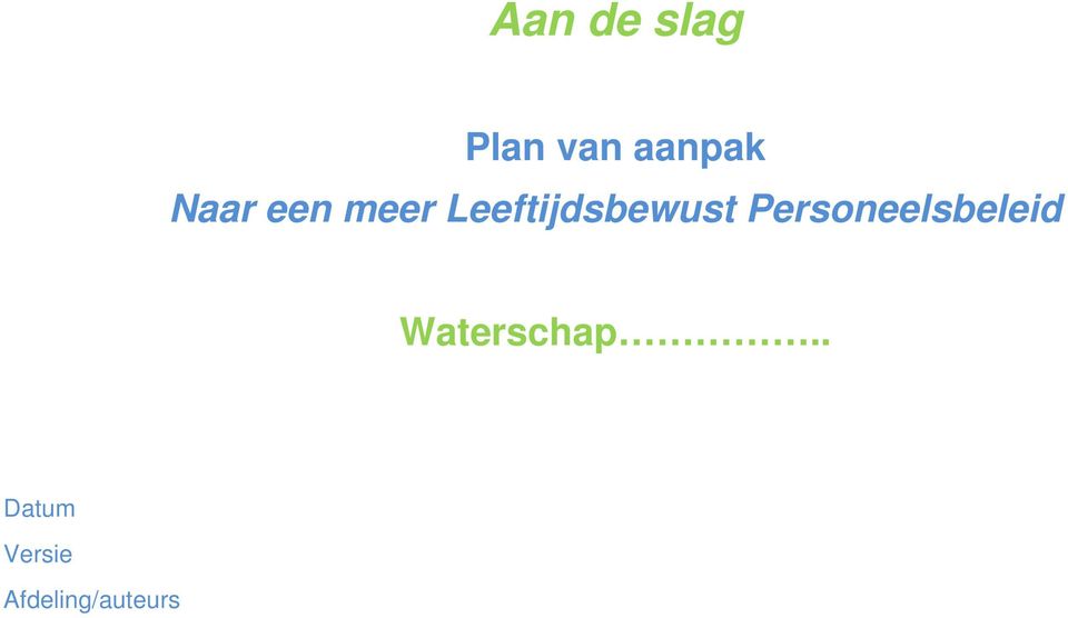 Personeelsbeleid Waterschap.