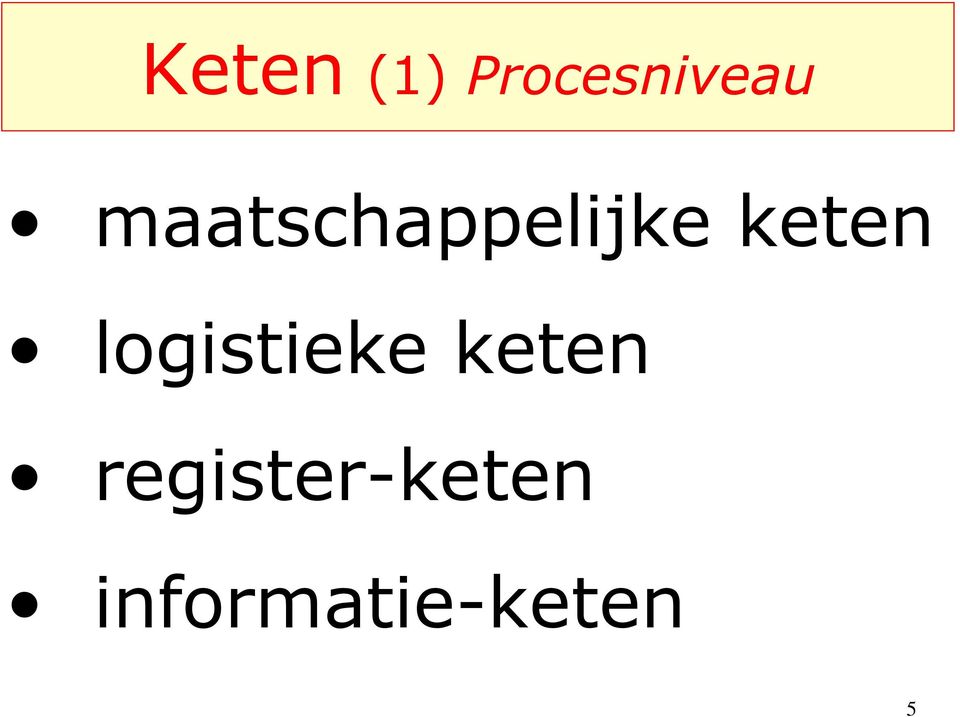 logistieke keten