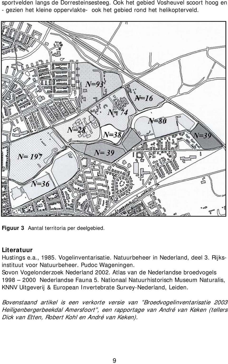 Sovon Vogelonderzoek Nederland 2002. Atlas van de Nederlandse broedvogels 1998 2000 Nederlandse Fauna 5.