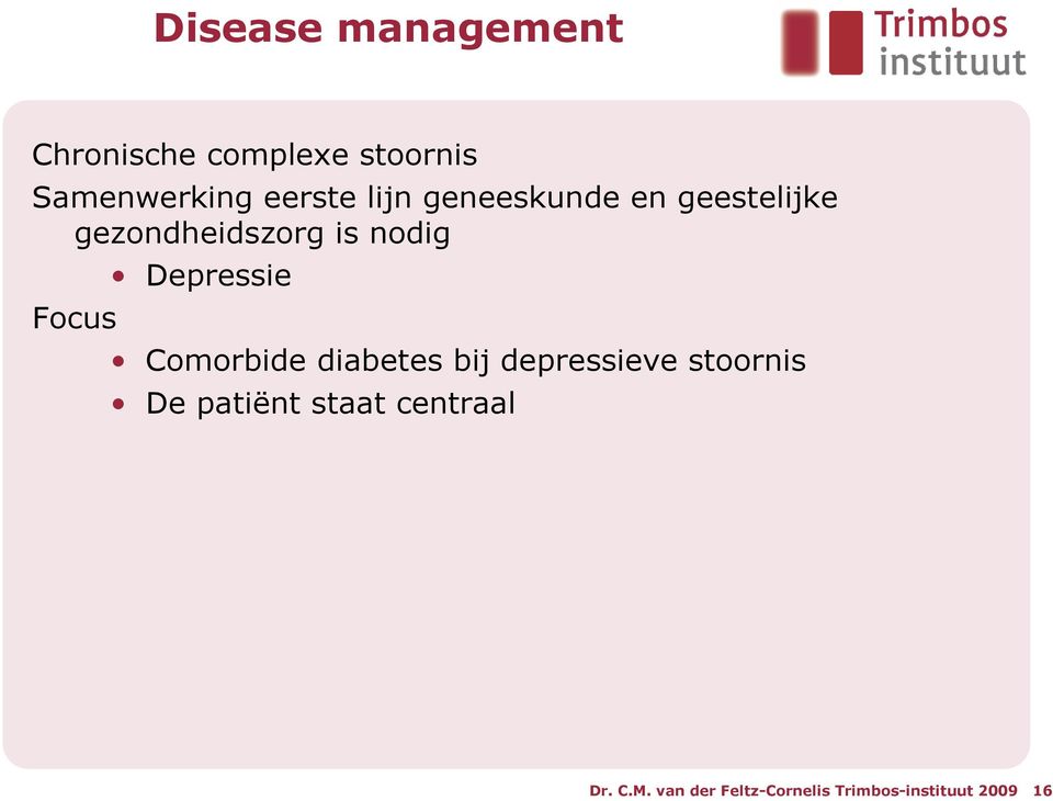 Focus Depressie Comorbide diabetes bij depressieve stoornis De