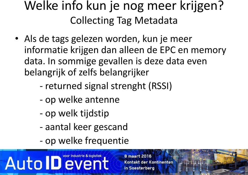 dan alleen de EPC en memory data.