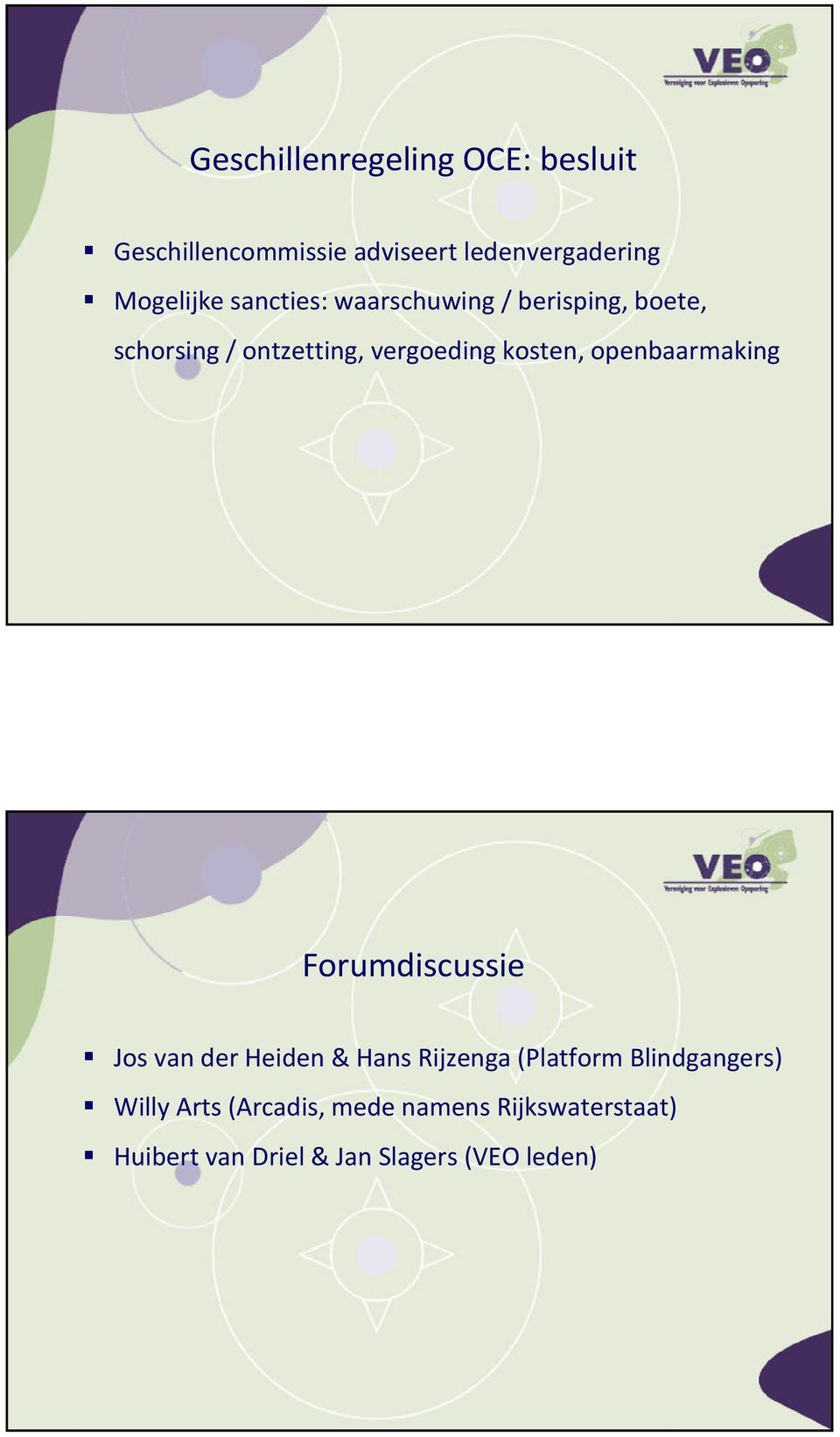 openbaarmaking Forumdiscussie Jos van der Heiden & Hans Rijzenga(Platform Blindgangers)