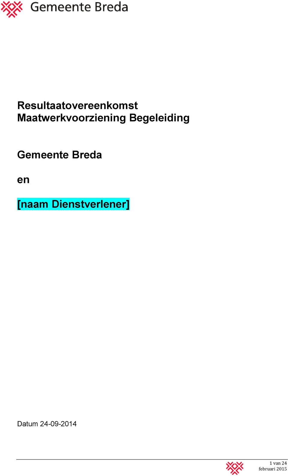 Begeleiding Gemeente Breda en