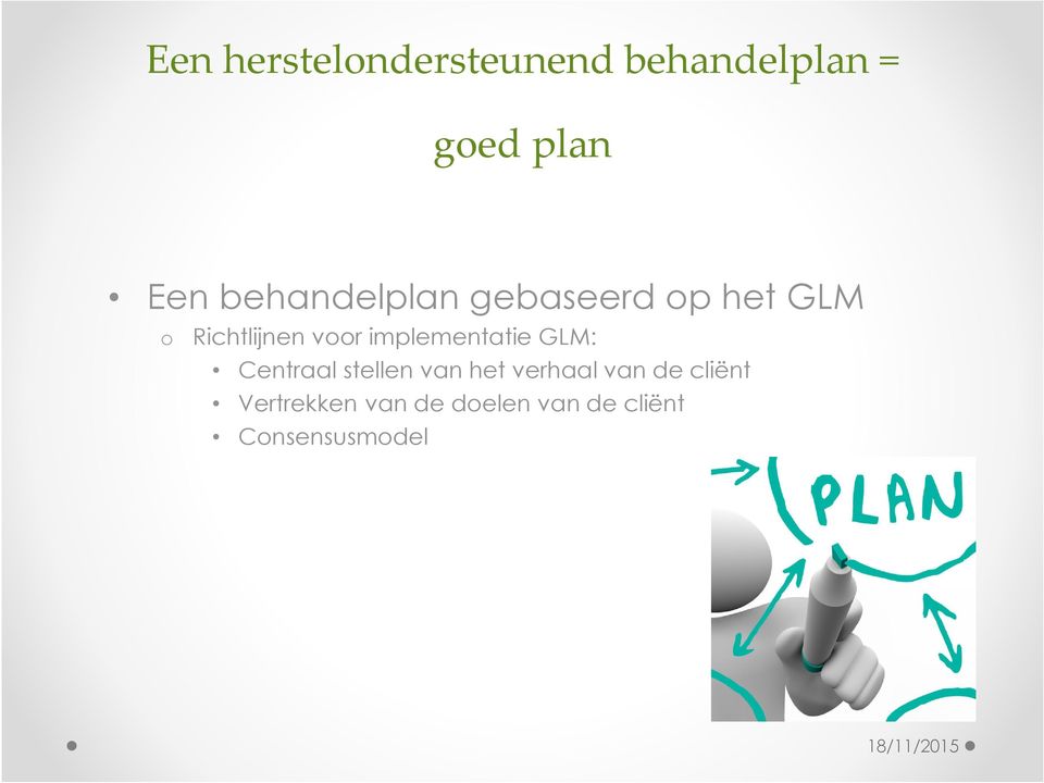 implementatie GLM: Centraal stellen van het verhaal