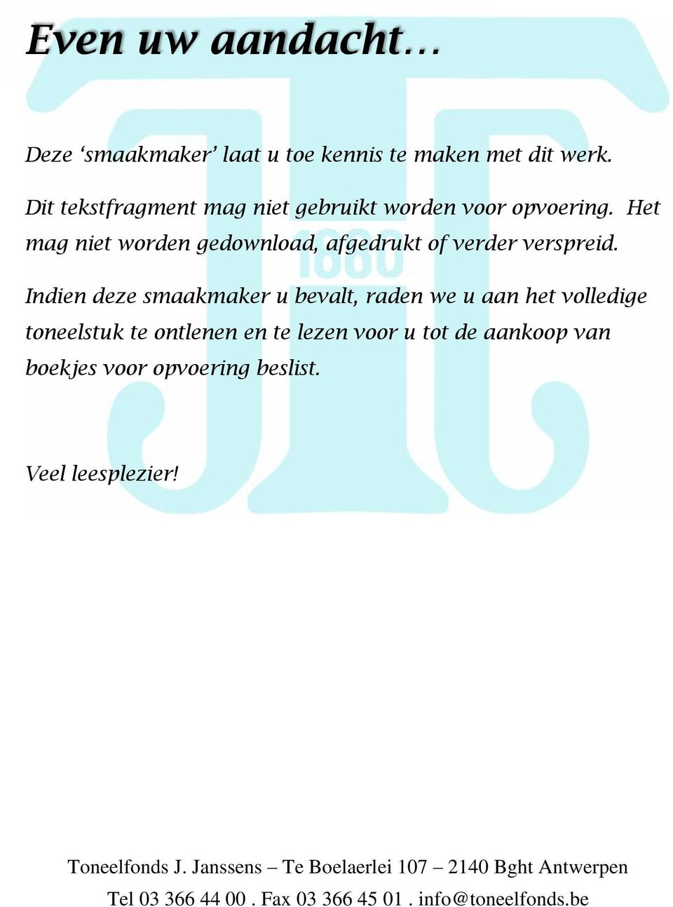 Het mag niet worden gedownload, afgedrukt of verder verspreid.