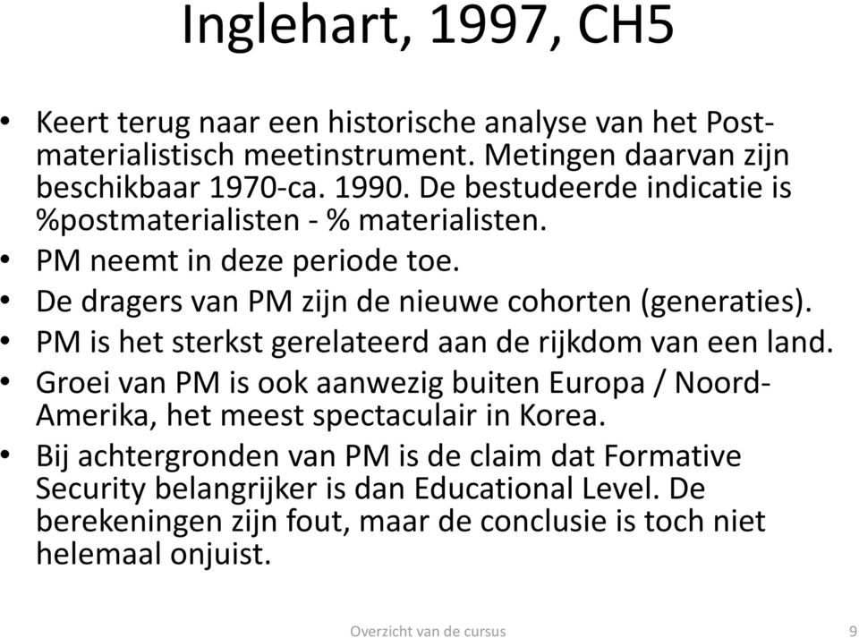 PM is het sterkst gerelateerd aan de rijkdom van een land. Groei van PM is ook aanwezig buiten Europa / Noord- Amerika, het meest spectaculair in Korea.