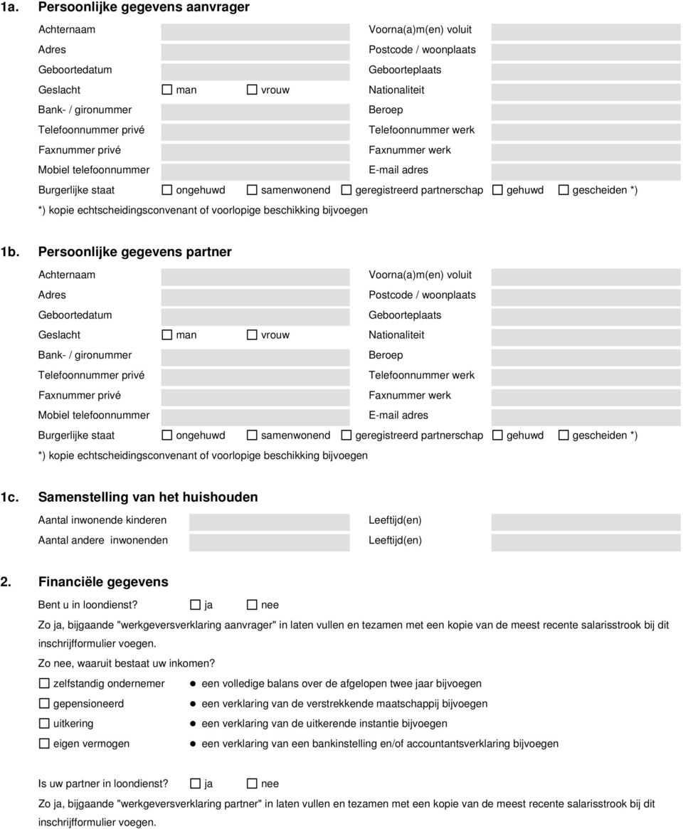 echtscheidingsconvenant of voorlopige beschikking bijvoegen 1b.