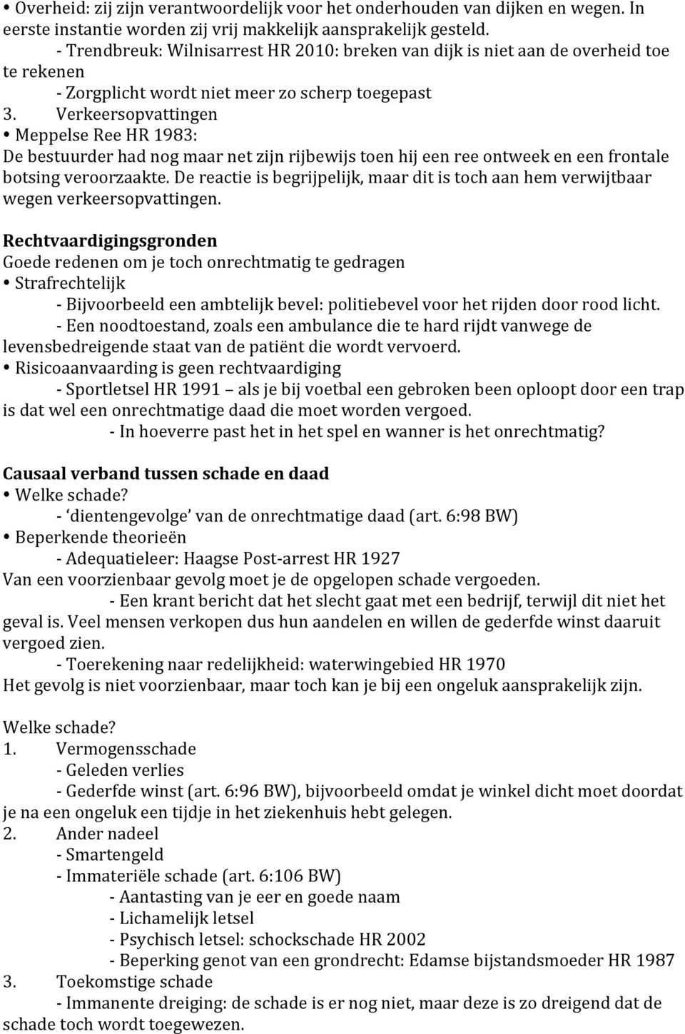 Verkeersopvattingen Meppelse Ree HR 1983: De bestuurder had nog maar net zijn rijbewijs toen hij een ree ontweek en een frontale botsing veroorzaakte.