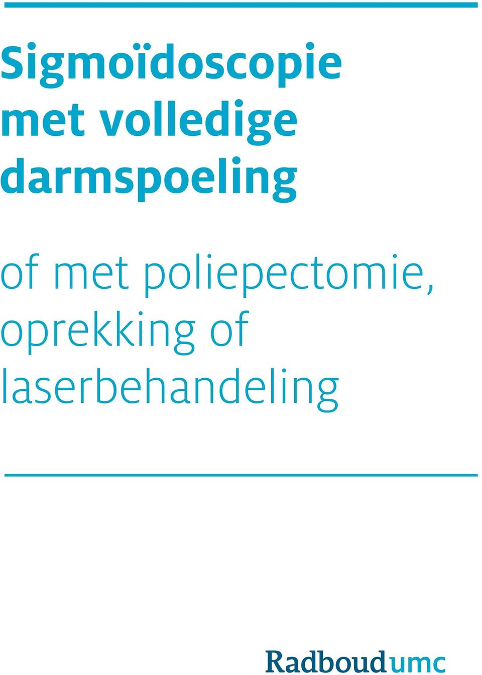 of met poliepectomie,