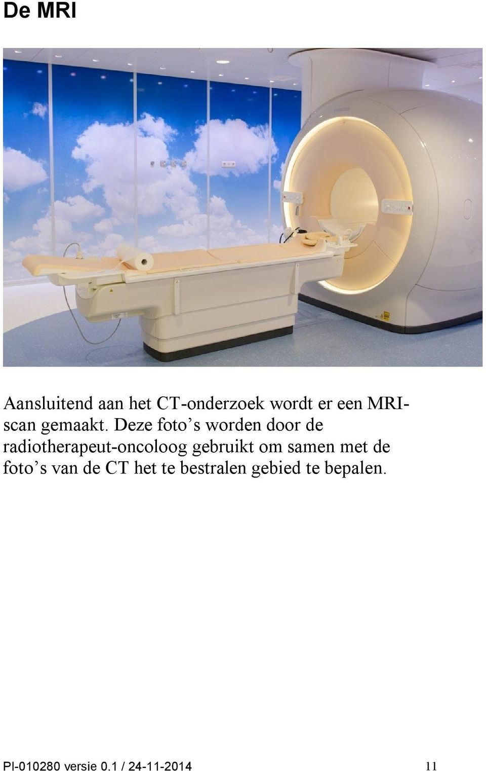 Deze foto s worden door de radiotherapeut-oncoloog