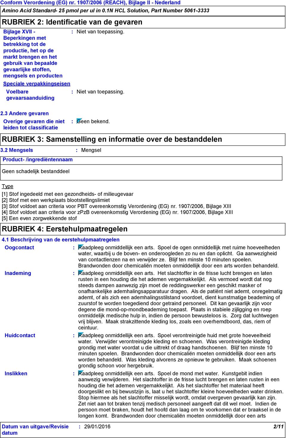 RUBRIEK 3 Samenstelling en informatie over de bestanddelen 3.