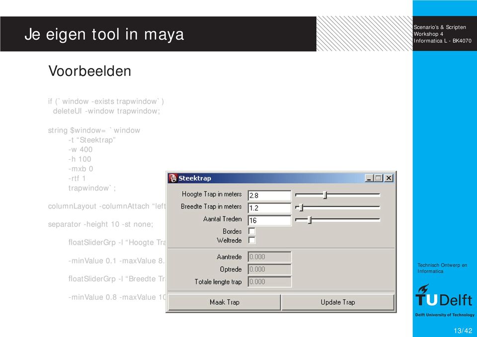 meters -field true -changecommand maten -minvalue 0.1 -maxvalue 8.0 -fieldminvalue 0.1 -fieldmaxvalue 8.0 -value 2.