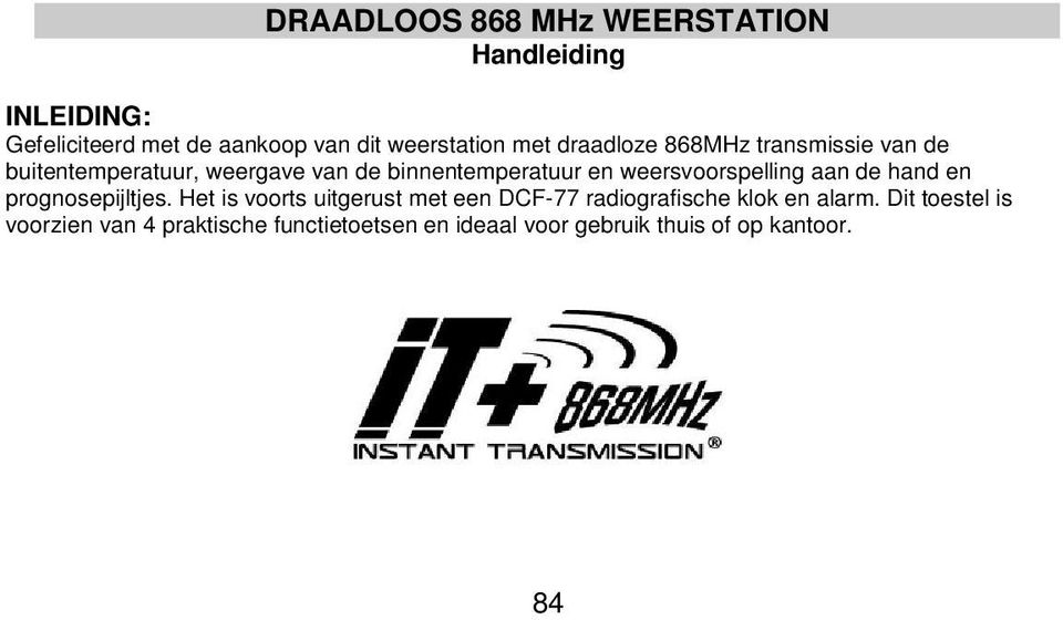 weersvoorspelling aan de hand en prognosepijltjes.