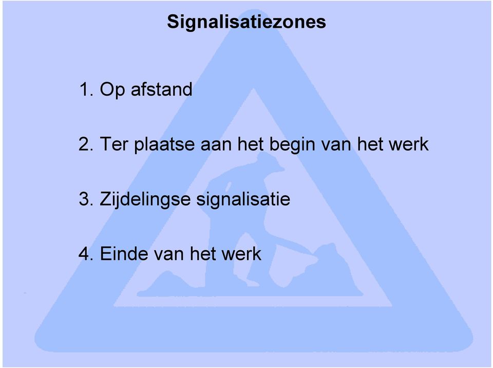 Ter plaatse aan het begin van