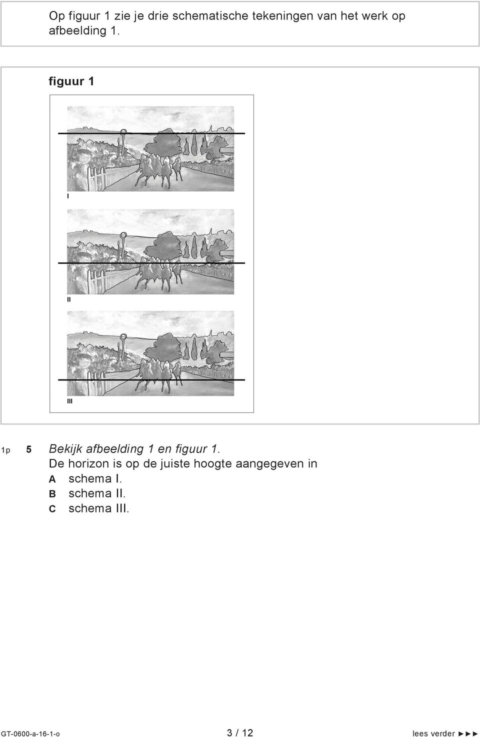 figuur 1 1p 5 Bekijk afbeelding 1 en figuur 1.