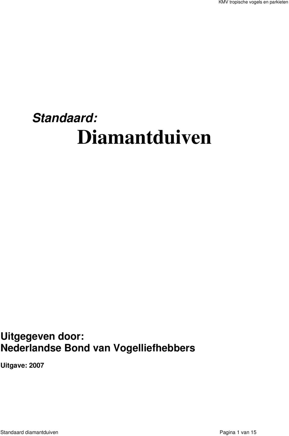 van Vogelliefhebbers Uitgave: