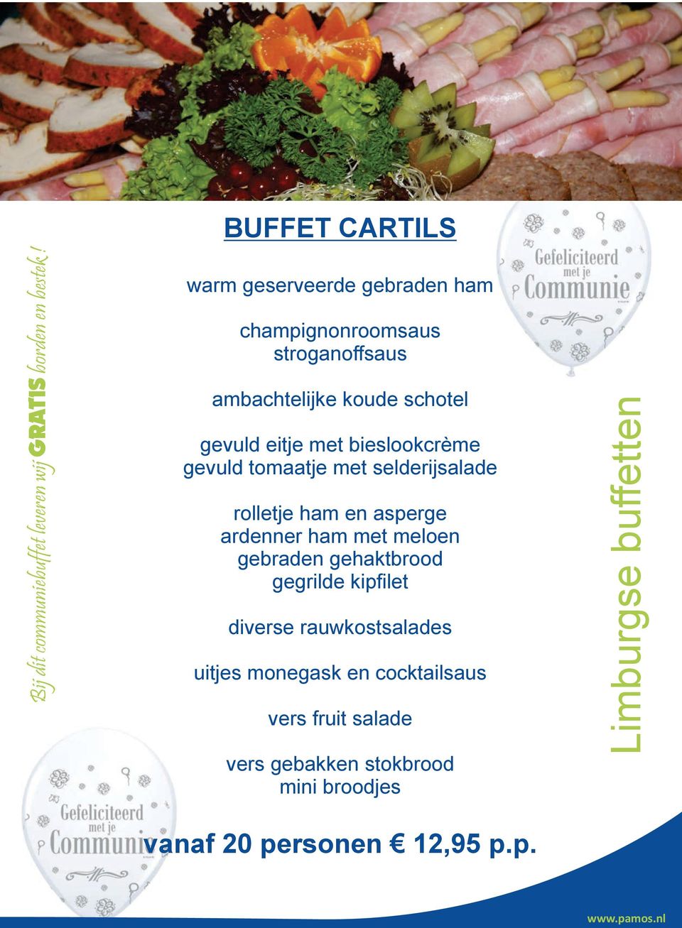 gebraden gehaktbrood gegrilde kipfilet diverse rauwkostsalades uitjes monegask en cocktailsaus