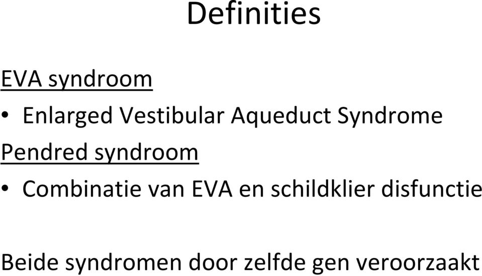 syndroom Combinatie van EVA en