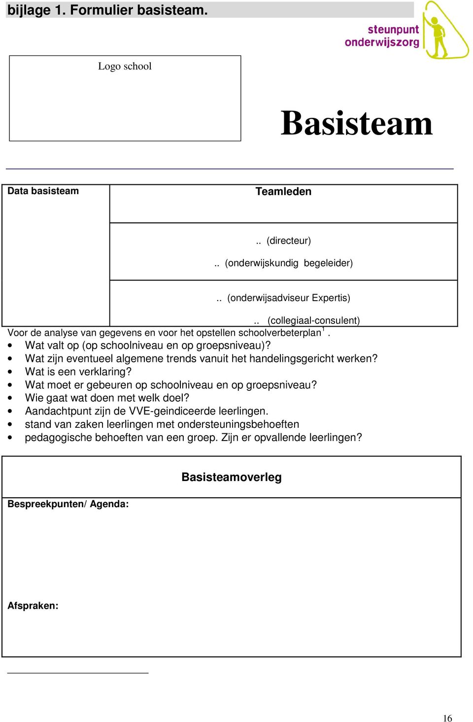 Wat zijn eventueel algemene trends vanuit het handelingsgericht werken? Wat is een verklaring? Wat moet er gebeuren op schoolniveau en op groepsniveau?