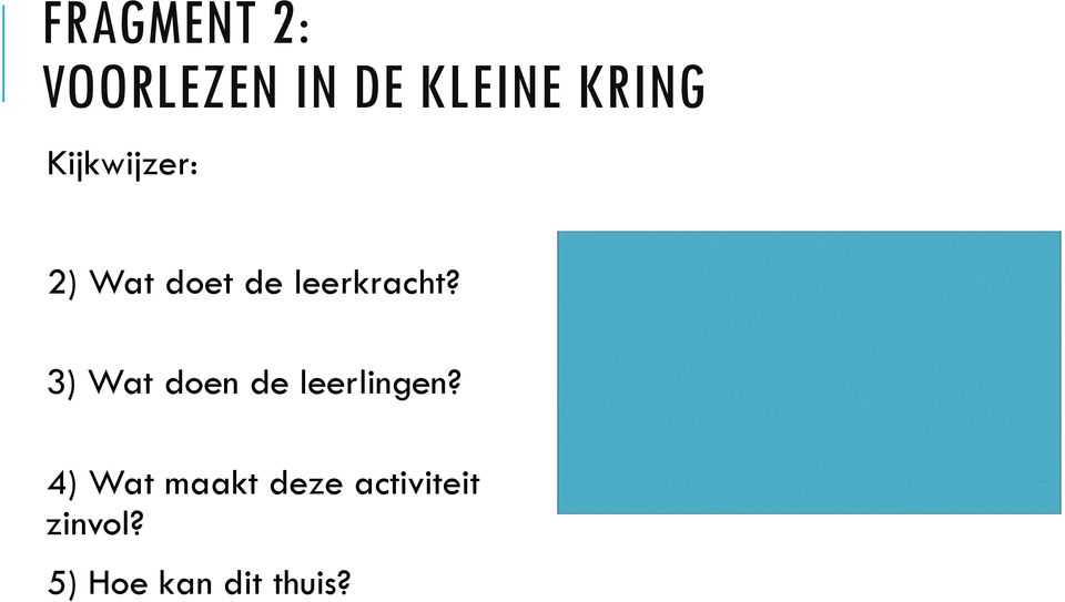 3) Wat doen de leerlingen?