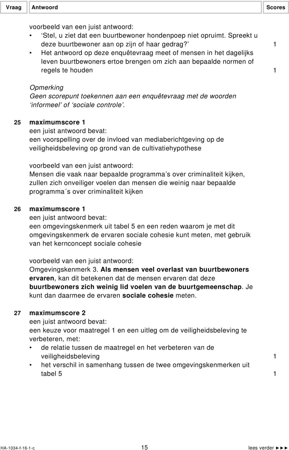 enquêtevraag met de woorden informeel of sociale controle.