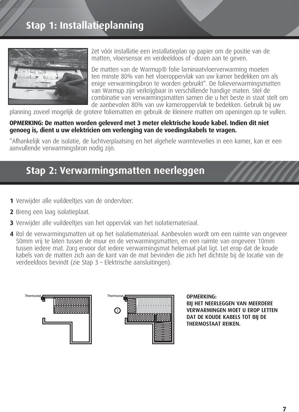 De folieverwarmingsmatten van Warmup zijn verkrijgbaar in verschillende handige maten.