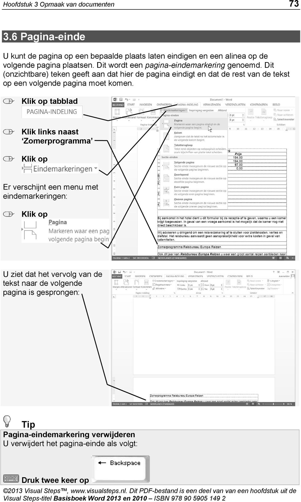 Dit wordt een pagina-eindemarkering genoemd.