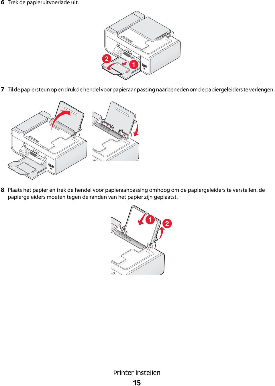 papiergeleiders te verlengen.