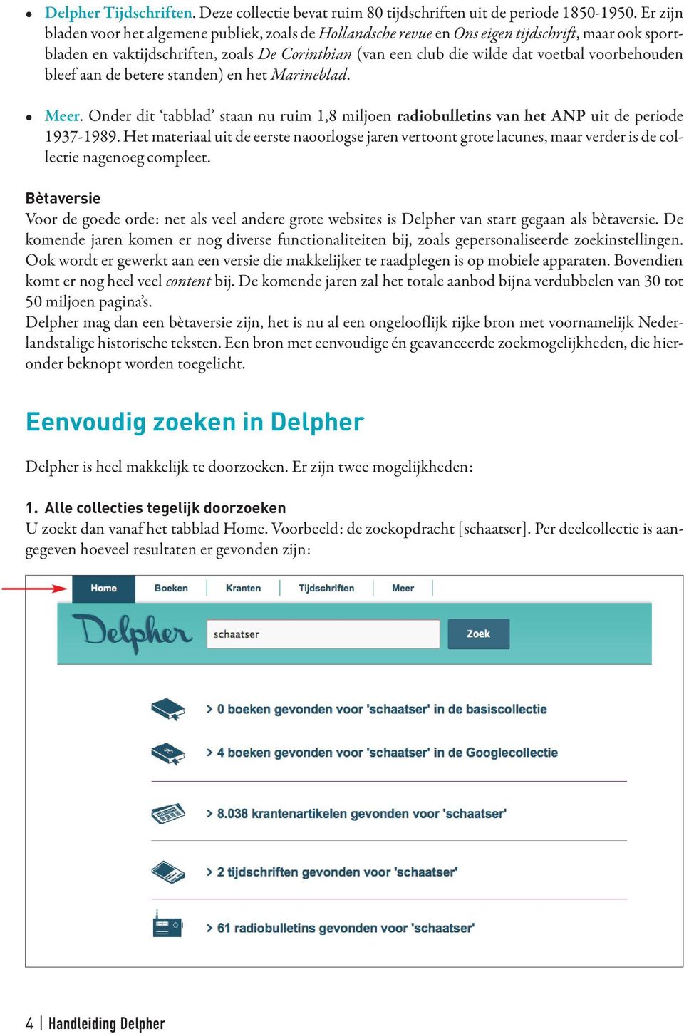 voorbehouden bleef aan de betere standen) en het Marineblad. Meer. Onder dit tabblad staan nu ruim 1,8 miljoen radiobulletins van het ANP uit de periode 1937-1989.