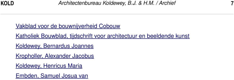 Bouwblad, tijdschrift voor architectuur en beeldende kunst,