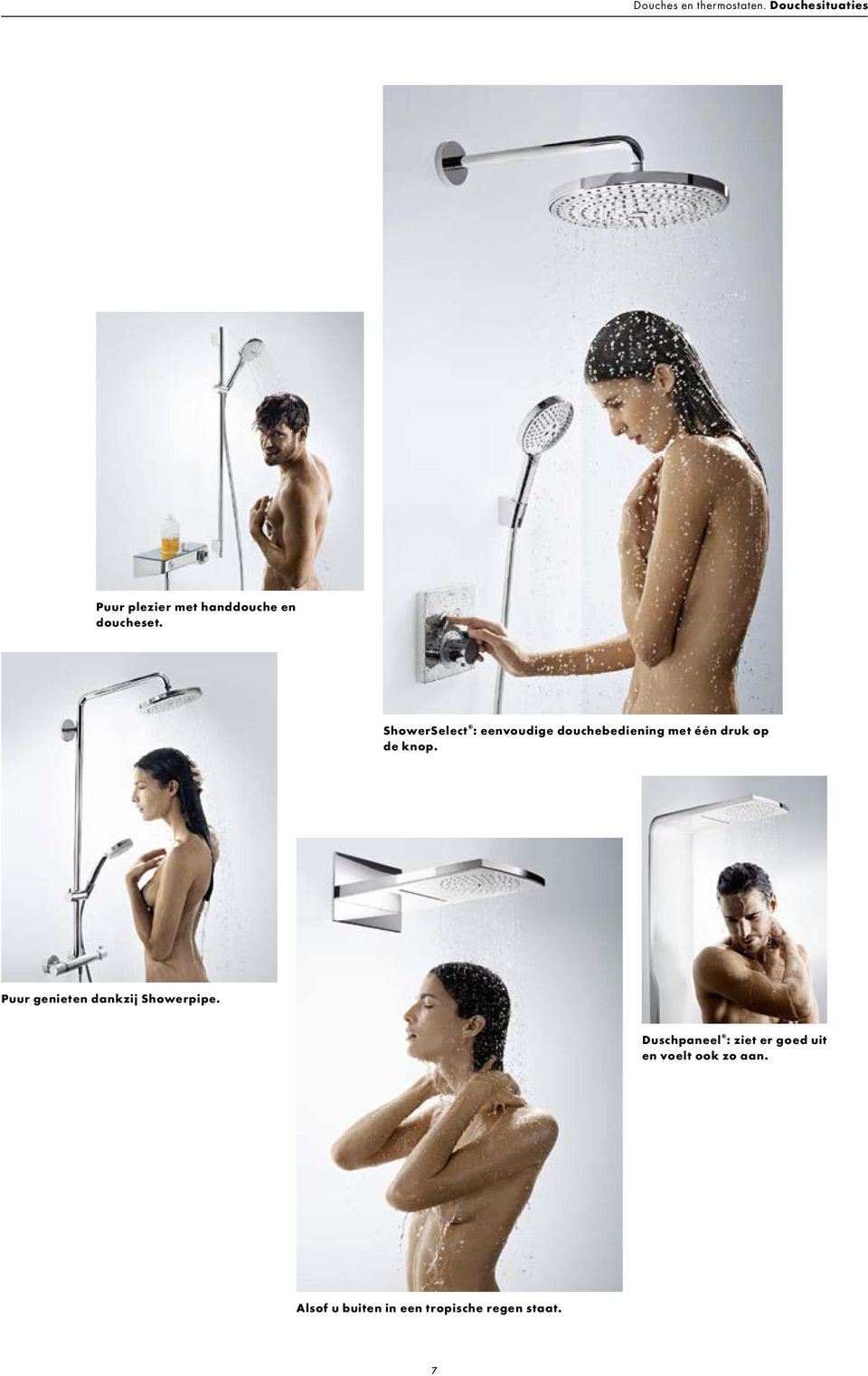 ShowerSelect : eenvoudige douchebediening met één druk op de knop.