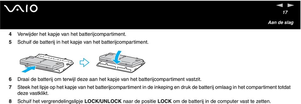 6 Draai de batterij om terwijl deze aa het kapje va het batterijcompartimet vastzit.