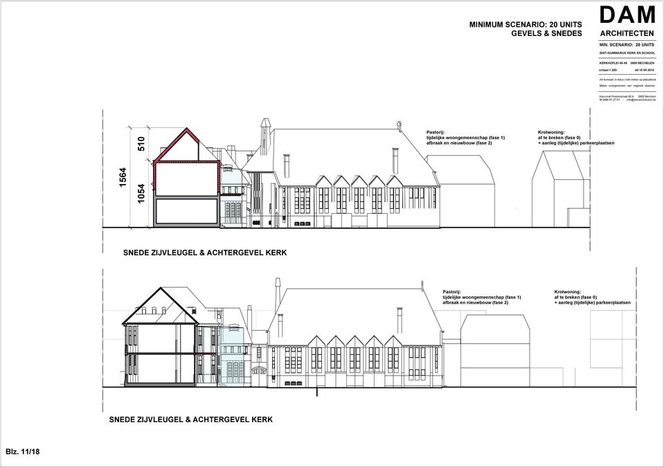 (fase 0) + aanleg (tijdelijke) parkeerplaatsen 1564 1054 SNEDE ZIJVLEUGEL & ACHTERGEVEL KERK ACHTERGEVEL KERK & SNEDE