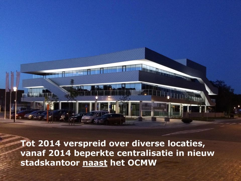 2014 beperkte centralisatie