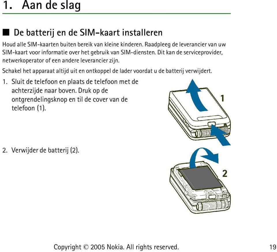 Dit kan de serviceprovider, netwerkoperator of een andere leverancier zijn.