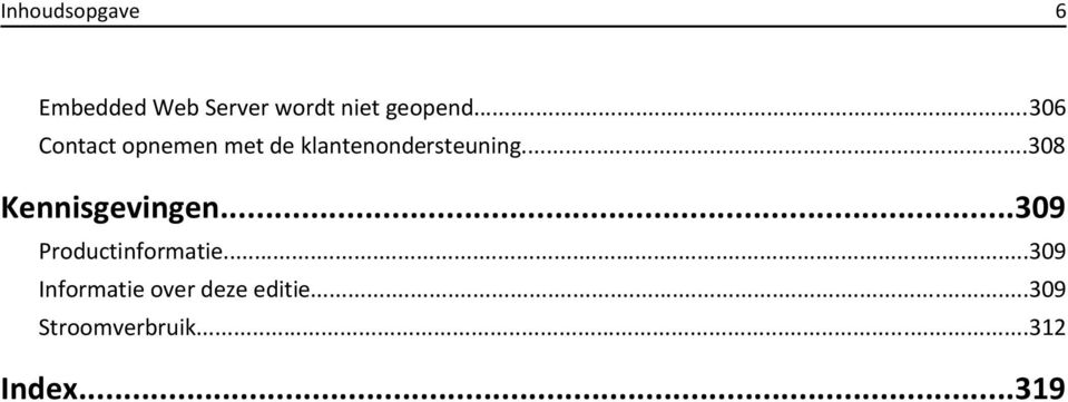 ..308 Kennisgevingen...309 Productinformatie.