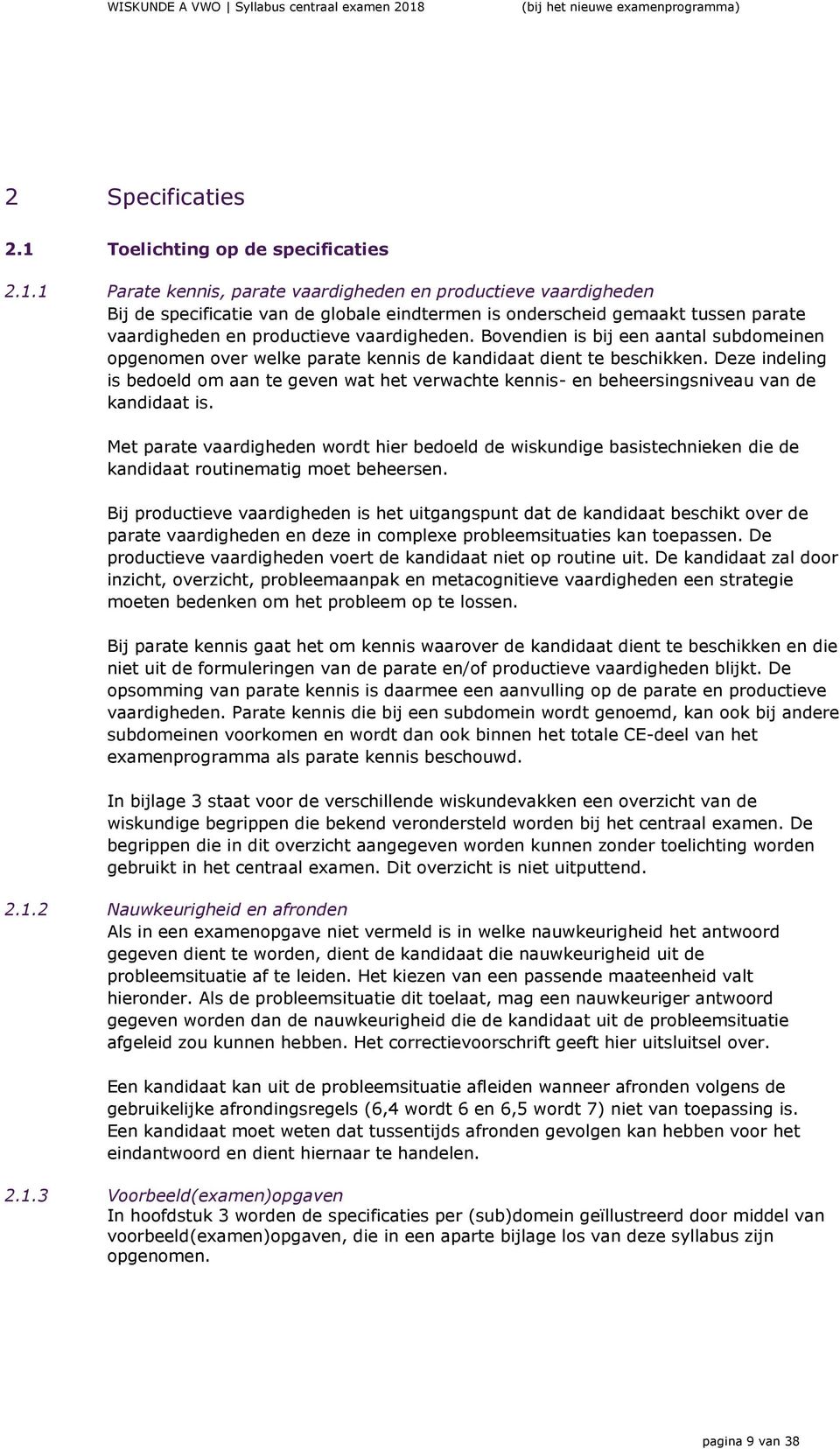 Toelichting op de specificaties 2.1.