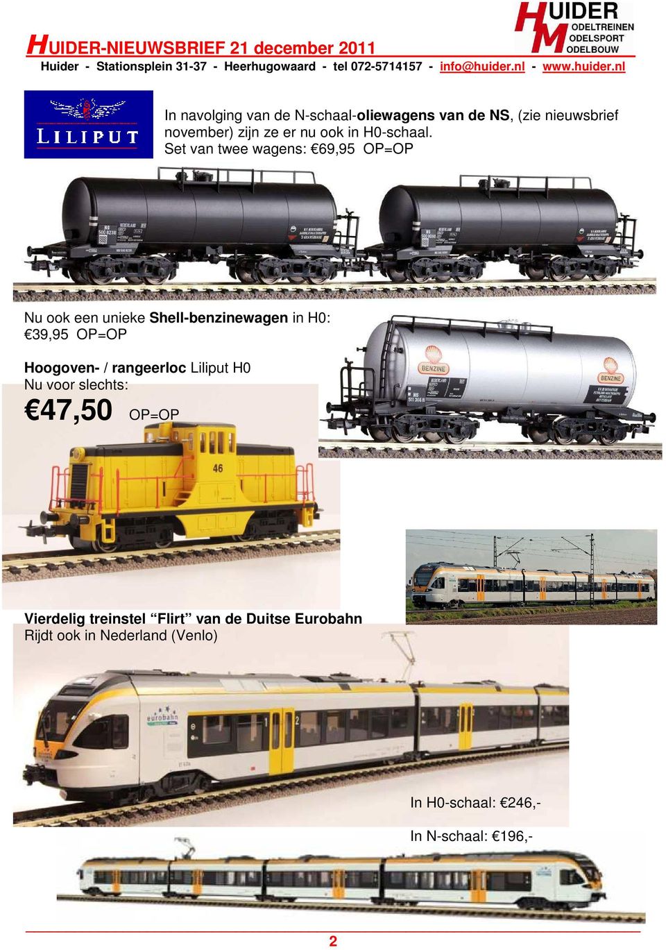 Set van twee wagens: 69,95 OP=OP Nu ook een unieke Shell-benzinewagen in H0: 39,95 OP=OP