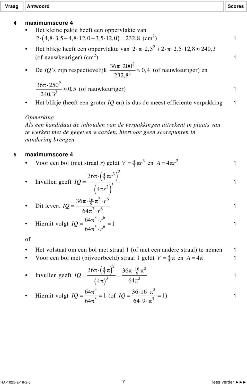 plaats van te werken met de gegeven waarden, hiervoor geen scorepunten in mindering brengen.