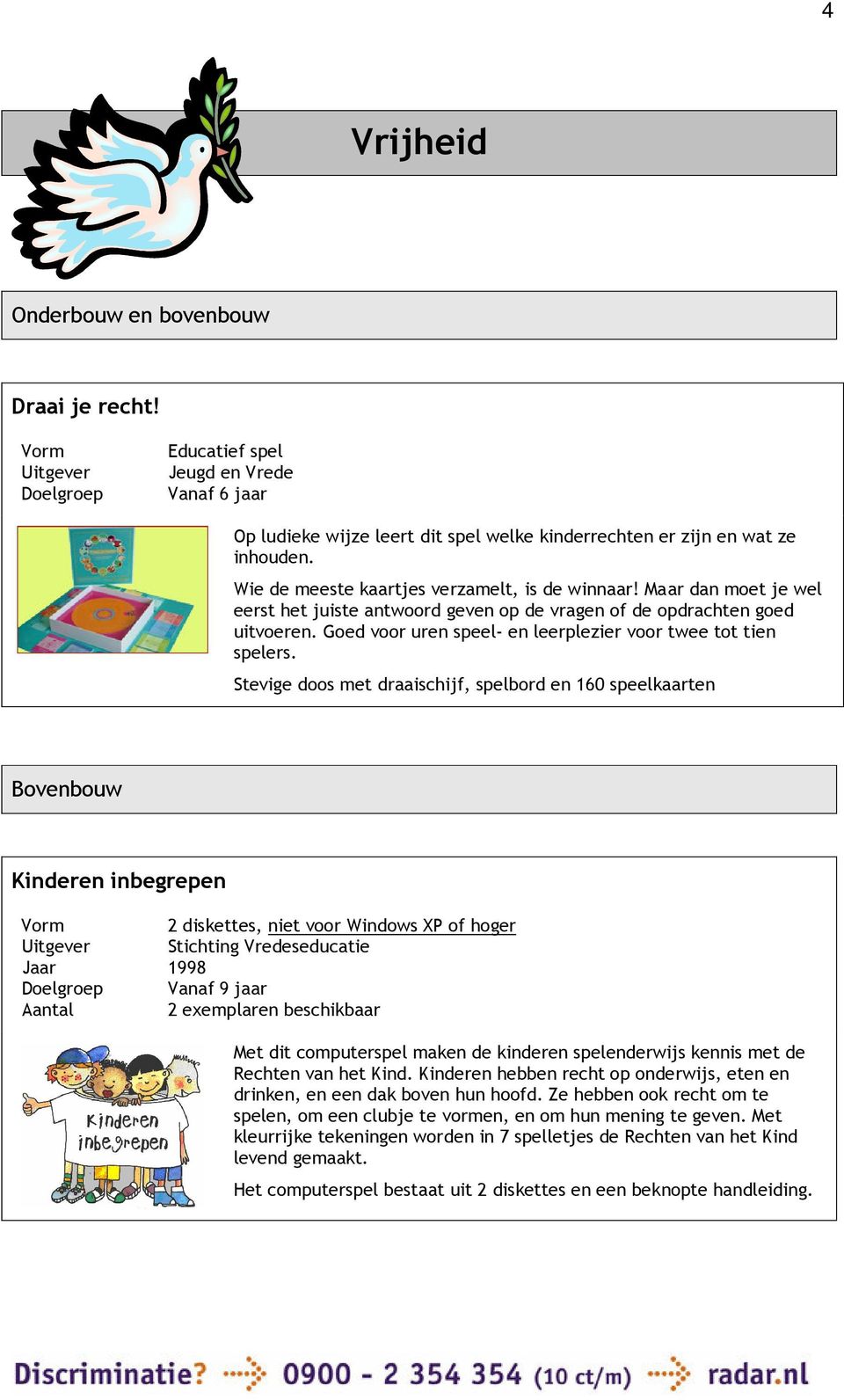 Goed voor uren speel- en leerplezier voor twee tot tien spelers.