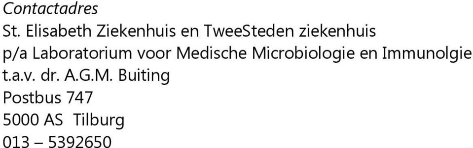 p/a Laboratorium voor Medische Microbiologie