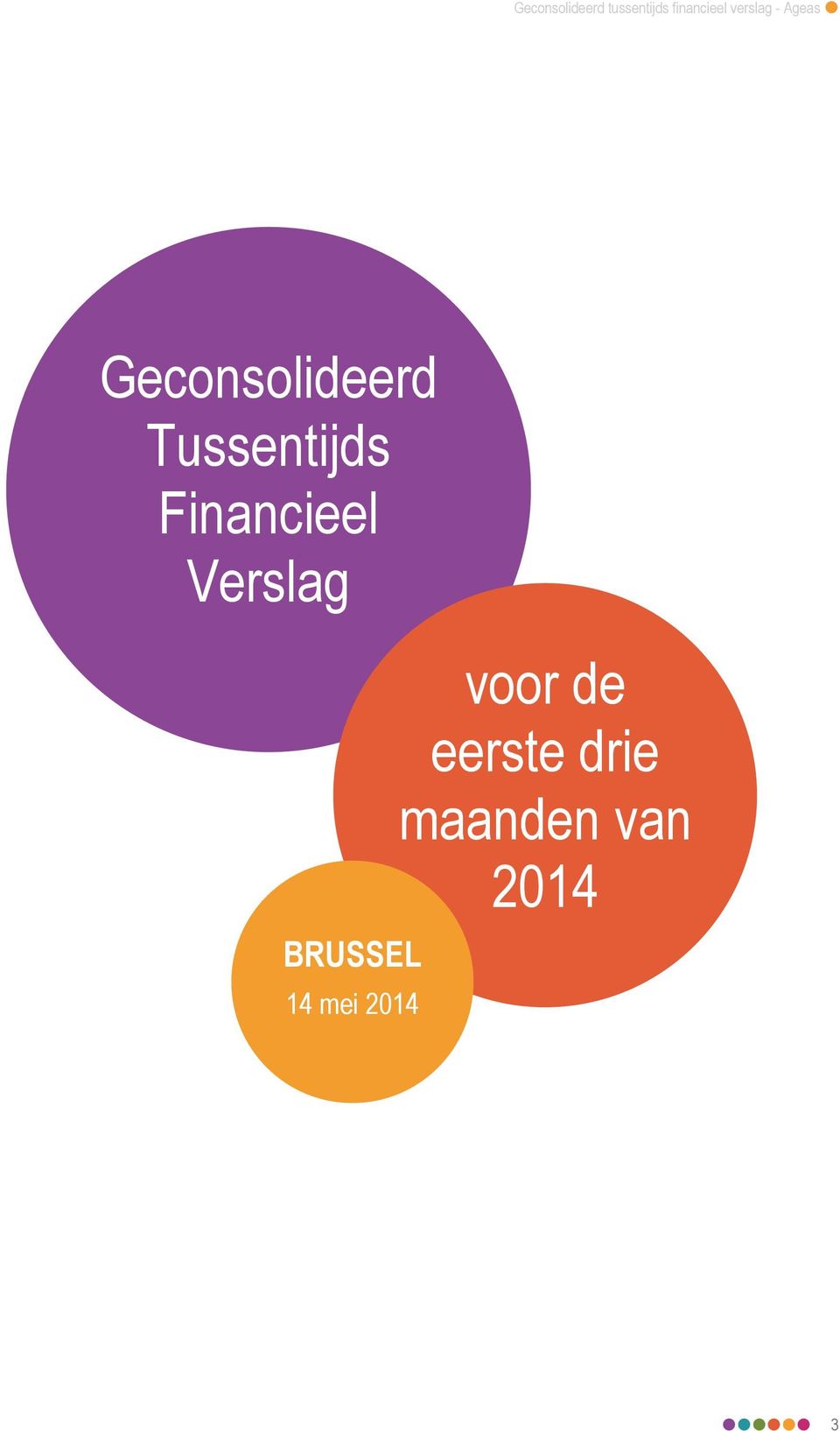 Tussentijds Financieel Verslag BRUSSEL