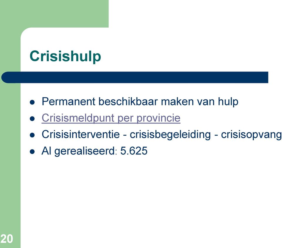 Crisisinterventie - crisisbegeleiding