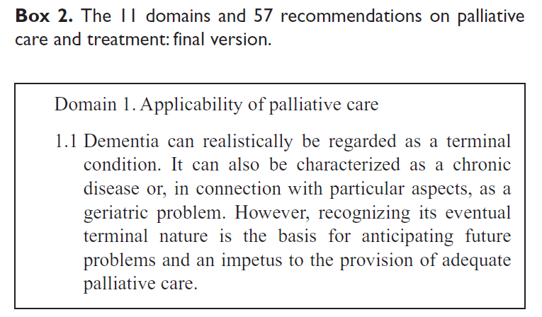 Recente EAPC white paper dementie defines palliative care in dementia by describing its core domains and by defining optimal